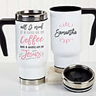 Alternate image 0 for A Little Bit of Coffee and a Whole Lot of Jesus Personalized Commuter 14 oz. Travel Mug