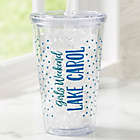 Alternate image 1 for Any Message Personalized Acrylic Insulated Tumbler