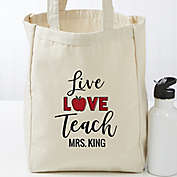 Live Love Teach Personalized Small Teacher Canvas Tote Bag