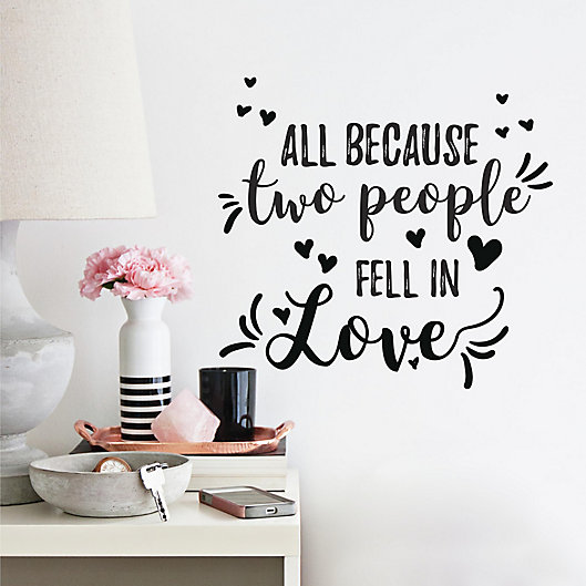 Alternate image 1 for Roommates® All Because Two People Quote Wall Decals in Black