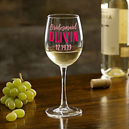 My Bridal Party Personalized White Wine Glass