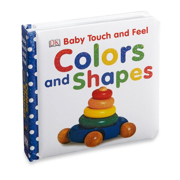 Baby Touch & Feel Colors & Shapes Bed Bath and Beyond Canada