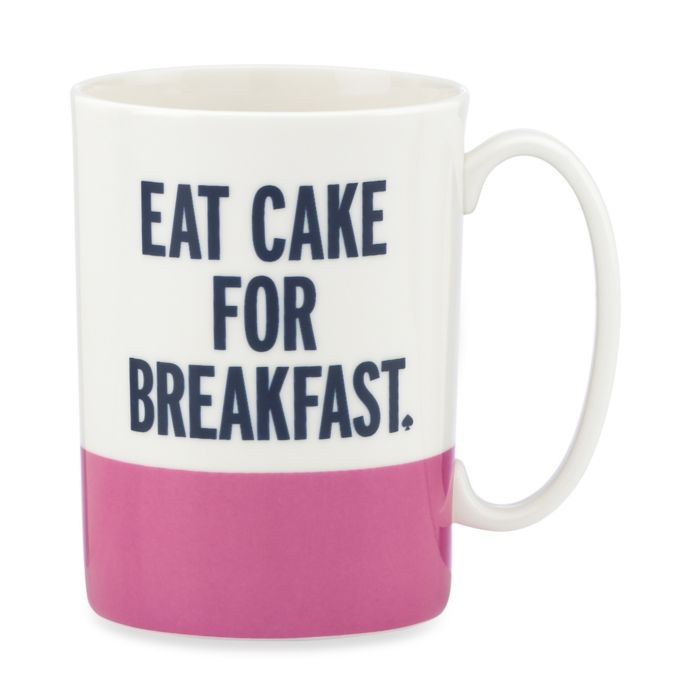 Kate Spade New York Things We Love Eat Cake For Breakfast Mug Bed Bath Beyond