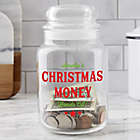 Alternate image 0 for Christmas Money Personalized Glass Jar