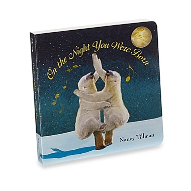 On The Night You Were Born Board Book. View a larger version of this product image.