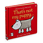 Alternate image 0 for Usborne That&#39;s Not My Puppy Touchy-Feely Board Book