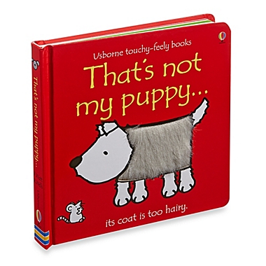 Usborne That&#39;s Not My Puppy Touchy-Feely Board Book. View a larger version of this product image.