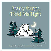 &quot;Starry Night, Hold Me Tight&quot; by Jean Sagendorph