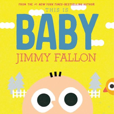 &quot;This Is Baby&quot; by Jimmy Fallon