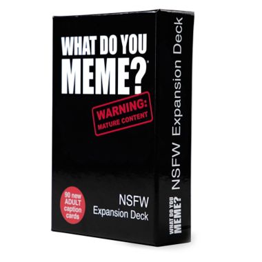 What Do You Meme? NSFW Expansion Deck | Bed Bath & Beyond