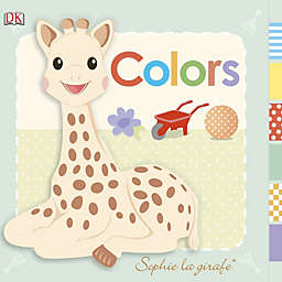 DK Publishing Baby: Sophie la girafe®: Colors Board Book
