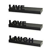 &quot;Live&quot; &quot;Love&quot; &quot;Laugh&quot; Shelves (Set of 3)