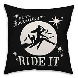 Designs Direct "If the broom fits, RIDE IT" 18-Inch Square Throw Pillow