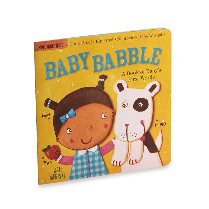 Baby Babble Baby's First Words Indestructible Book