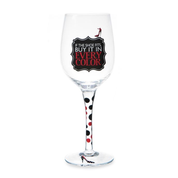 16Ounce If the Shoe Fits Wine Glass Bed Bath and Beyond Canada
