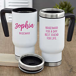 Scripty Style Bridesmaid Personalized 14 oz. Commuter Travel Mug