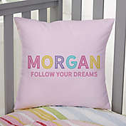 Girl&#39;s Colorful Name Personalized 14-Inch Square Throw Pillow