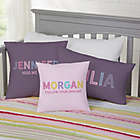 Alternate image 2 for Girl&#39;s Colorful Name Personalized 12-Inch x 22-Inch Lumbar Throw Pillow
