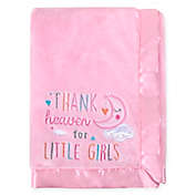 Baby Essentials &quot;Thank Heaven For Little Girls&quot; Security Blanket in Pink