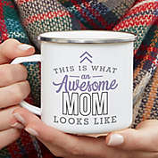 This Is What an Awesome Mom Looks Like Personalized Camping Mug