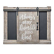 Crystal Art Always Stay Humble & Kind 18-Inch x 23-Inch Chalkboard Message Board