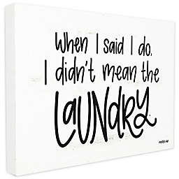 "Didn't Mean The Laundry" Canvas Wall Art