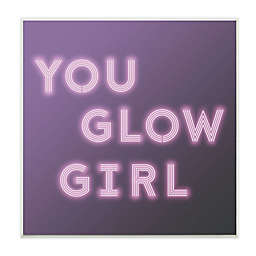 "You Glow Girl" 12-Inch Square White Framed Wall Art
