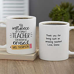 The Influence of a Great Teacher Personalized 11 oz. Coffee Mug in White