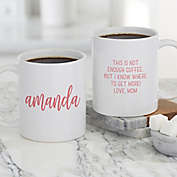 Scripty Style Personalized 11 oz. Coffee Mug