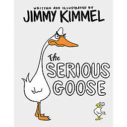 "The Serious Goose" by Jimmy Kimmel