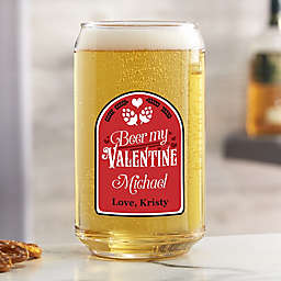 Beer My Valentine Personalized 16 oz. Beer Can Glass