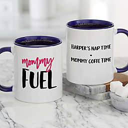 Mommy Fuel Personalized 11 oz. Coffee Mug in Blue
