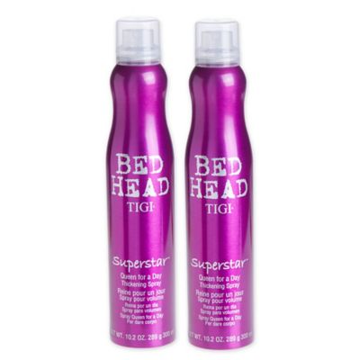 TIGI® Bed Head® 10.2 oz. Superstar™ Queen For A Day Thickening Spray | Bed  Bath \u0026 Beyond