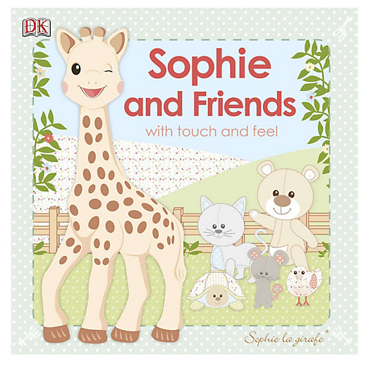 Alternate image 1 for DK Publishing Sophie la girafe®: Sophie and Friends Touch and Feel Book