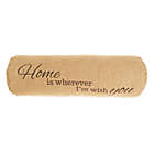 Alternate image 0 for Bee &amp; Willow&trade; &quot;Home Is Wherever I&#39;m With You&quot; Throw Pillow