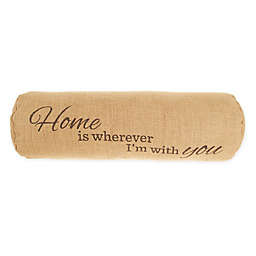 Bee & Willow™ "Home Is Wherever I'm With You" Throw Pillow