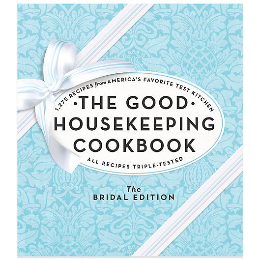 Alternate image 1 for Sterling Publishing The Good Housekeeping Cookbook: The Bridal Edition