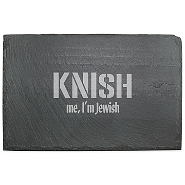 &quot;Knish Me, I&#39;m Jewish&quot; Slate Server. View a larger version of this product image.