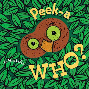 Peek-A Who? Board Book by Nina Laden. View a larger version of this product image.