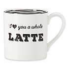 Alternate image 0 for Lenox&reg; Bistro Place "I Love You a Whole Latte" Mug