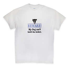 Medium "Beware! Dog Can't Hold Its Licker" T-Shirt in White