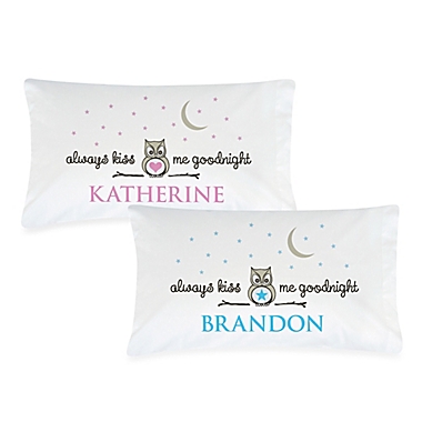 &quot;Always Kiss Me Goodnight&quot; Pillowcase. View a larger version of this product image.