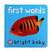 Bright Baby First Words Book by Roger Priddy