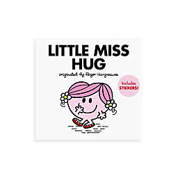 "Little Miss Hug" Originated by Roger Hargreaves