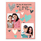 Alternate image 0 for &quot;You Fill My Heart with Love&quot; 11-Inch x 14-Inch Canvas Wall Art