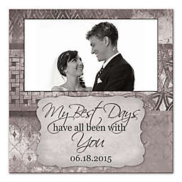 Best Days Have All Been with You 16-Inch x 16-Inch Wall Art