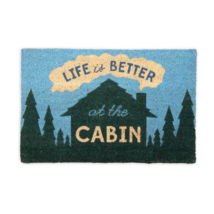 Life Is Better At The Cabin 18 Inch X 30 Inch Coir Door Mat Bed