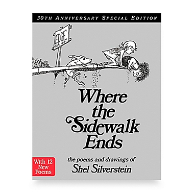 Where the Sidewalk Ends Book by Shel Silverste in. View a larger version of this product image.