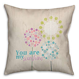 "You Are My Sunshine" Flowers Square Throw Pillow in Pink