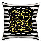 Alternate image 0 for &quot;Stay Gold&quot; 18-Inch Square Throw Pillow in Black/Gold